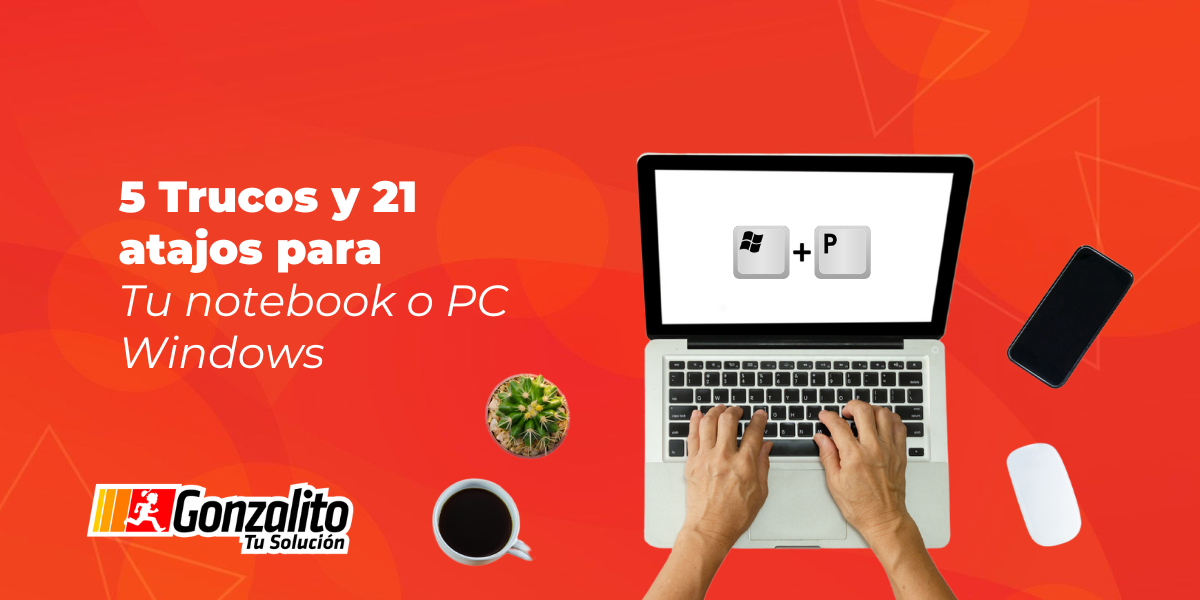 5  Trucos y 21 atajos para tu notebook o PC Windows