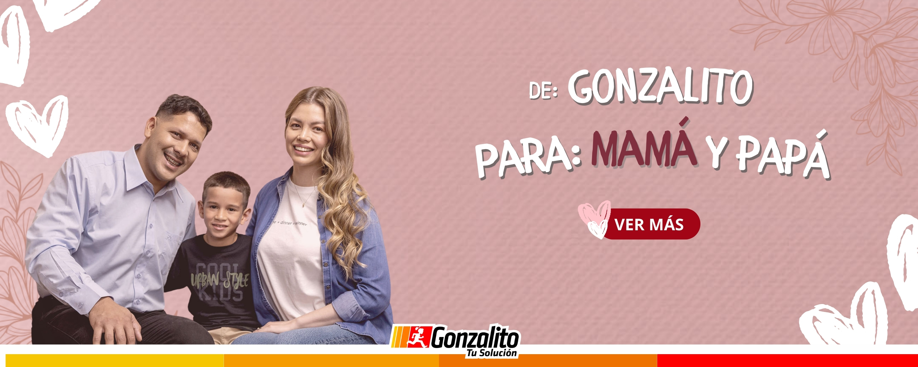 De Gonzalito para Mamá y Papá